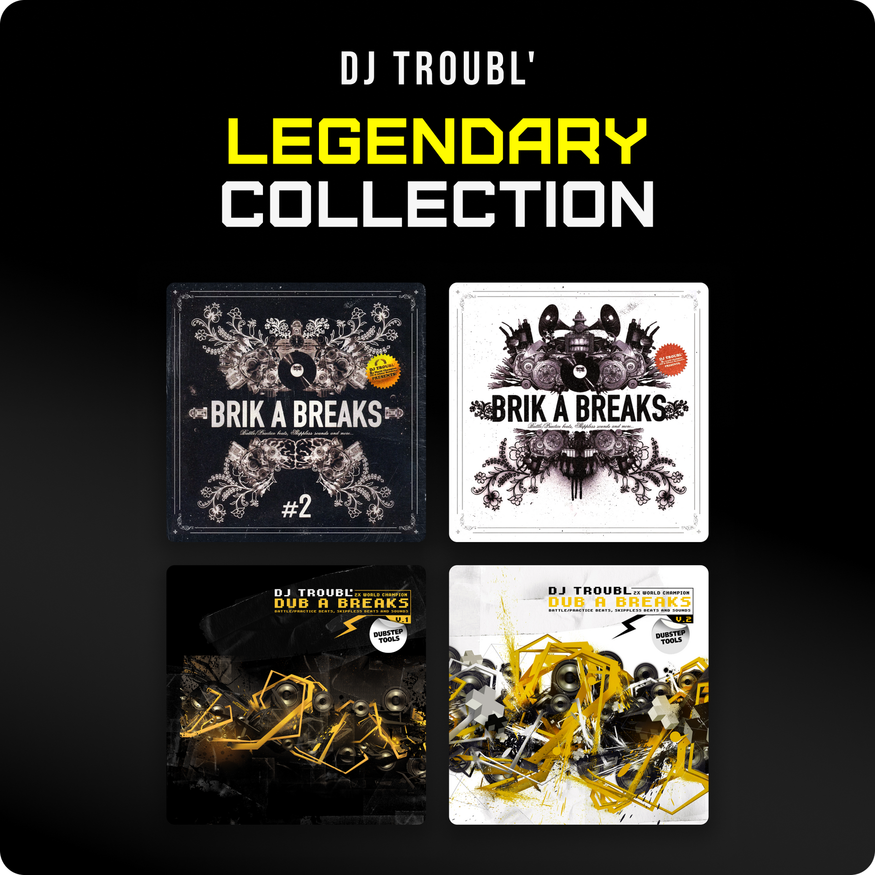 DJ Troubl' - Legendary Collection